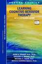 Learning Cognitive-Behavior Therapy: An Illustrated Guide (Core Competencies in Phychotherapy)