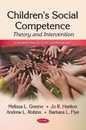 Children's Social Competence: Theory and Intervention (Children's Issues Laws and Programs)