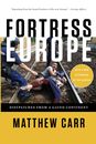 Fortress Europe: Dispatches from a Gated Continent
