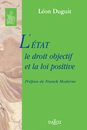 L'Etat le droit objectif et la loi positive