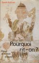Pourquoi rit-on