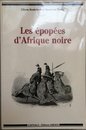 Les Epopees d'Afrique noire