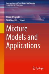 Mixture Models and Applications (Unsupervised and Semi-Supervised Learning)