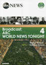 Broadcast:ABC WORLD NEWS TONIGHT: 映像で学ぶABCワールドニュース (4)