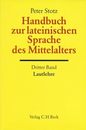 Handbuch der Altertumswissenschaft Bd.5/3 Handbuch zur lateinischen Sprache des Mittelalters