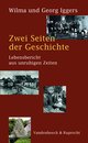 Zwei Seiten Der Geschichte: Lebensbericht Aus Unruhigen Zeiten (Medizin-ethik-recht)