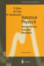 Statistical Physics Ii: Nonequilibrium Statistical Mechanics (Springer Series in Solid-State Sciences 31)