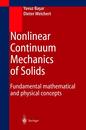 Nonlinear Continuum Mechanics of Solids: Fundamental Mathematical and Physical Concepts