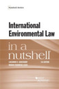 International Environmental Law in a Nutshell (Nutshells)