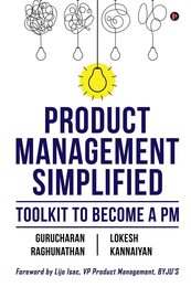 Product Management Simplified: Toolkit to Become a PM