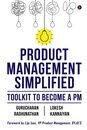 Product Management Simplified: Toolkit to Become a PM