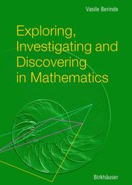 Exploring Investigating and Discovering in Mathematics