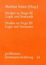 Studien Zu Frege / Studien Zu Frege III: Logik Und Semantik (Problemata)