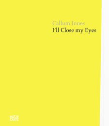 Callum Innes: I'll Close My Eyes