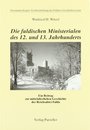 Die fuldischen Ministerialen des 12. und 13. Jahrhunderts: Ein Beitrag zur mittelalterlichen Geschichte der Reichsabtei Fulda