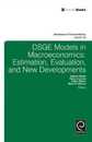 DSGE Models in Macroeconomics: Estimation Evaluation and New Developments (Advances in Econometrics 28)