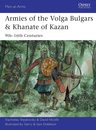 Armies of the Volga Bulgars & Khanate of Kazan: 9th-16th Centuries (Men-at-Arms)