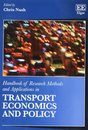 Handbook of Research Methods and Applications in Transport Economics and Policy (Handbooks of Research Methods and Applications)