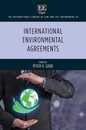 International Environmental Agreements (International Library of Law and the Environment 10)