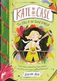 The Call of the Silver Wibbler (Kate on the Case 2)
