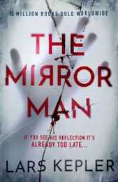 The Mirror Man: The chilling must-read thriller (Joona Linna)