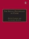 The Social Psychology of Crime (Offender Profiling Series)