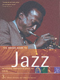 The Rough Guide to Jazz 3 (Rough Guide Reference)