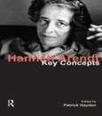 Hannah Arendt (Key Concepts)