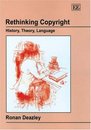 Rethinking Copyright: History Theory Language