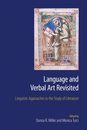 Language And Verbal Art Revisited: Linguistic Approaches to the Study of Literature