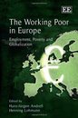 The Working Poor In Europe: Employment Poverty and Globalization