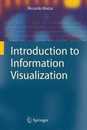 Introduction to Information Visualization