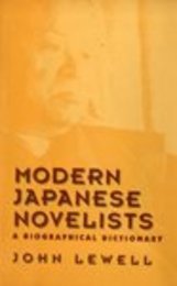 MODERN JAPANESE NOVELISTS: A BIOGRAPHICAL DICTIONARY