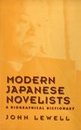 MODERN JAPANESE NOVELISTS: A BIOGRAPHICAL DICTIONARY