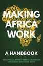 Making Africa Work: A Handbook for Economic Success
