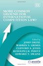 More Common Ground for International Competition Law? (ASCOLA Competition Law series)