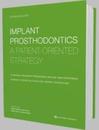 Implant Prosthodontics: A Patient-Oriented Strategy