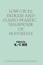 Low Cycle Fatigue and Elasto-Plastic Behaviour of Materials: Volume 2
