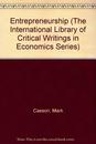 Entrepreneurship (International Library of Critical Writings in Economics)