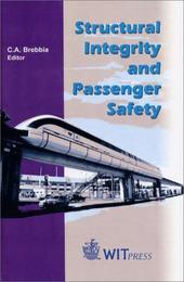 Structural Integrity and Passenger Safety (Advances in Transport)