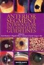 Anterior Segment Intraocular Inflammation Guidelines