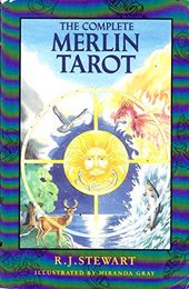 The Complete Merlin Tarot: Images Insight and Wisdom from the Age of Merlin