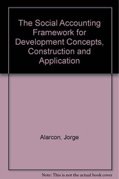 The Social Accounting Framework for Development: Concepts Construction and Applications