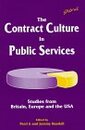 The Contract Culture in Public Services: Studies from Britain Europe and the USA