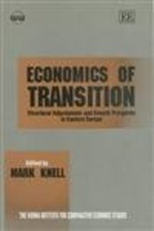 Economics of Transition: Structural Adjustments and Growth Prospects in Eastern Europe (Vienna Institute for Comparative Economic Studies Series)