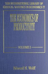 The Economics of Productivity (International Library of Critical Writings in Economics)