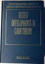 Recent Developments in Game Theory (International Library of Critical Writings in Economics)