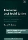 Economics and Social Justice: Essays on Power Labor and Institutional Change (Economists of the Twentieth Century)