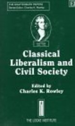 Classical Liberalism and Civil Society (Shaftesbury Papers)