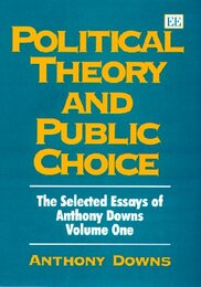 Political Theory and Public Choice (Anthony Downs Essays 1)